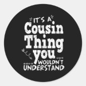 Sticker Rond Funny Crazy Cousin Crew Family Matching Group Blac (Devant)
