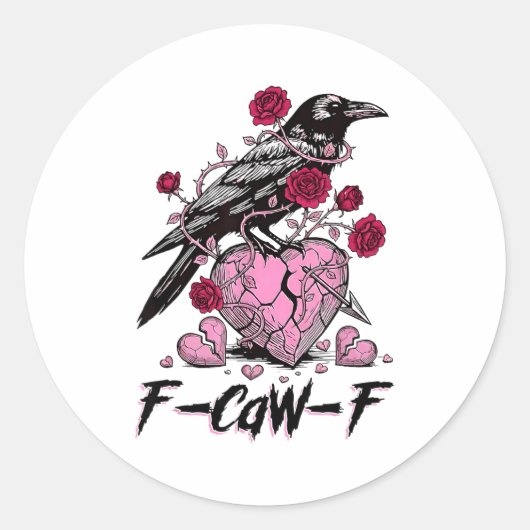 Sticker Rond Funny Crow F-caw-f Valentines Day Black Bird Fcawf (Devant)
