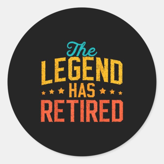 Sticker Rond Funny Dad Grandpa Retirement The Legend Has Retire (Devant)