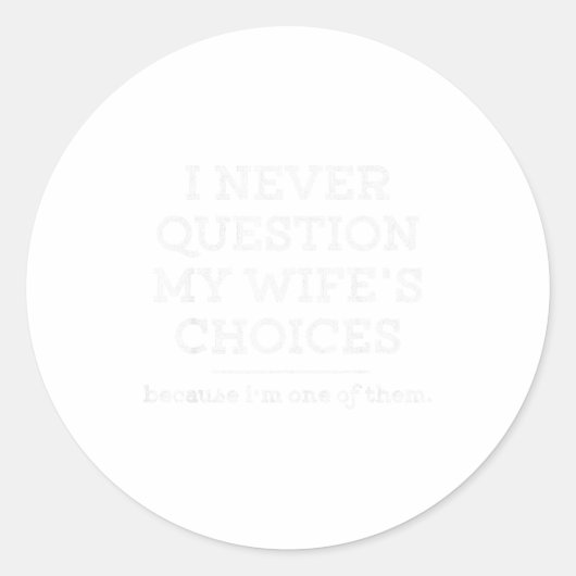 Sticker Rond Funny Dad Joke Quote Gif For Husband Father From W (Devant)