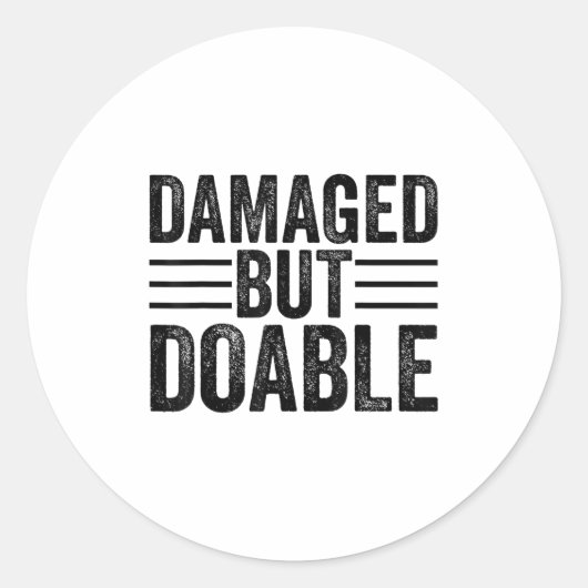 Sticker Rond Funny Damaged But Doable Motivational Damaged Wome (Devant)