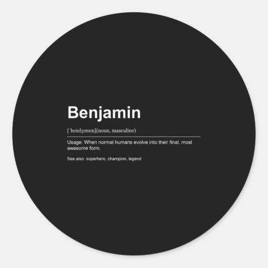 Sticker Rond Funny Definition Quote For The Name Benjamin _ (Devant)