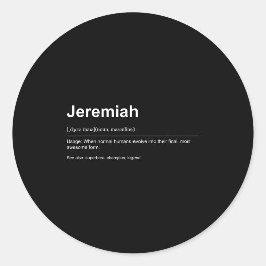 Sticker Rond Funny Definition Quote For The Name Jeremiah _ (Devant)