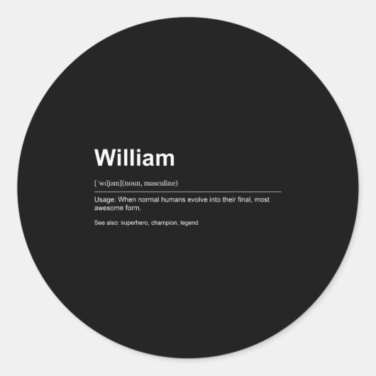 Sticker Rond Funny Definition Quote For The Name William _ (Devant)