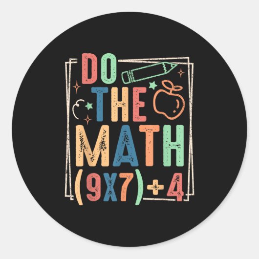 Sticker Rond Funny Do The Math 67 Meme Six Seven Boy Girl Teach (Devant)