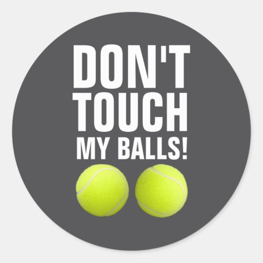 Sticker Rond Funny Dont Touch My Pandemic Tennis  (Devant)
