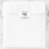Sticker Rond Funny Donut Lover Quote (Sac)