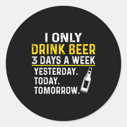 Sticker Rond Funny Drinking Shirt Beer Lovers  (Devant)