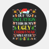 Sticker Rond Funny Due To Inflation Ugly Christmas Sweaters For (Devant)