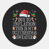 Sticker Rond Funny Due To Inflation Ugly Christmas Sweaters Men (Devant)
