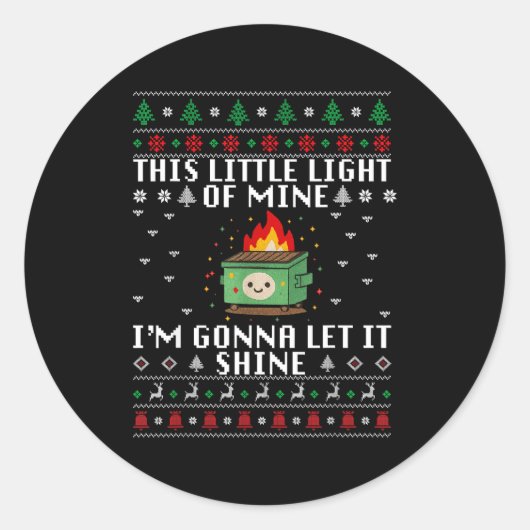Sticker Rond Funny Dumpster Fire Ugly Christmas Sweaters For Me (Devant)