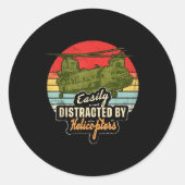 Sticker Rond Funny Easily Distracted By Chinook Helicopter Retr (Devant)