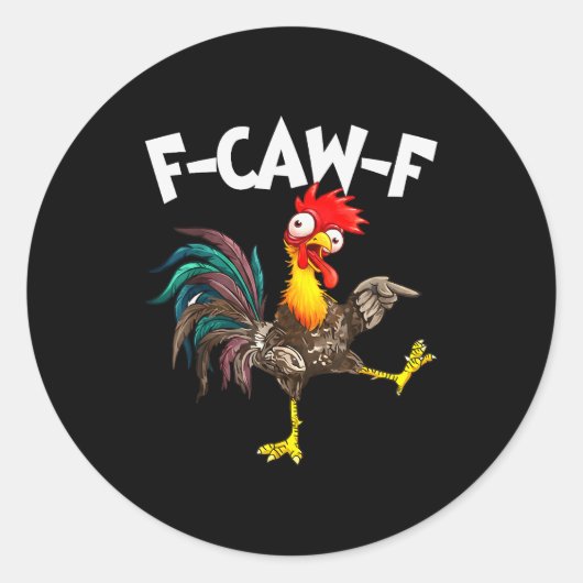 Sticker Rond Funny F-awk-f Chicken F-caw-f Rooster Pun Retro (Devant)