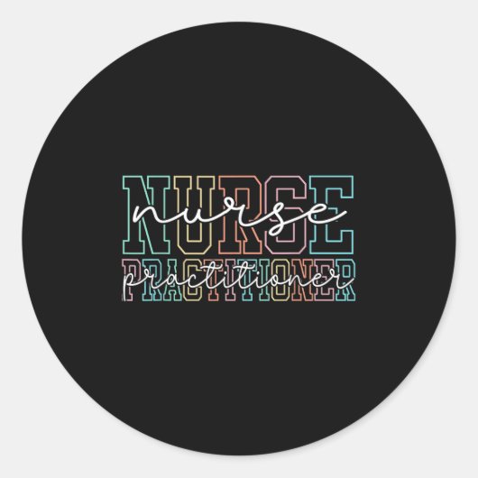 Sticker Rond Funny Family Nurse Practitioner Np Nursing Day Nur (Devant)