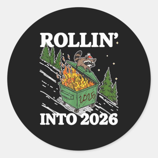 Sticker Rond Funny Feral Raccoon Rollin' Into 2026 Happy New Ye (Devant)