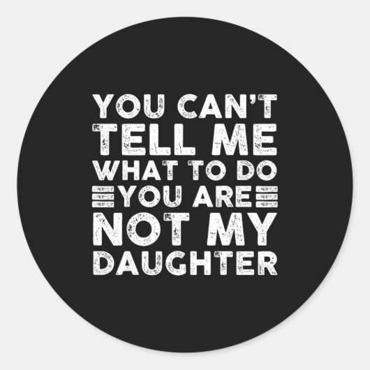 Sticker Rond Funny For Father Dad From Daughter Father's Day Da (Devant)
