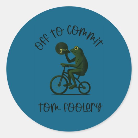 Sticker Rond Funny Frog Wizard Off To Commit Tom Foolery Eclips (Devant)