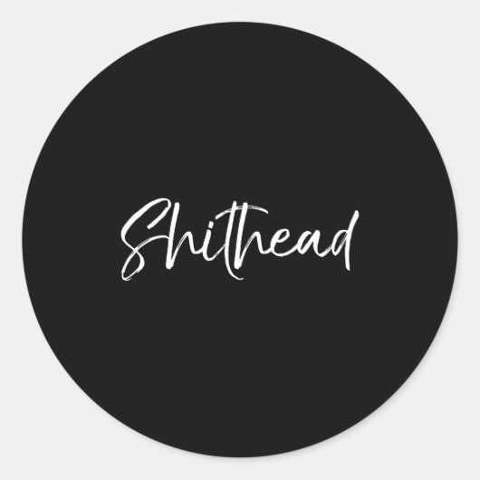 Sticker Rond Funny Gag Gift Head Joke Saying Sarcastic Idea Hea (Devant)