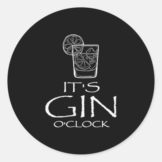 Sticker Rond Funny Gin Tonic Saying Oh It's Gin O'clock (Devant)