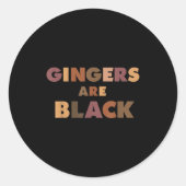 Sticker Rond Funny Gingers Are Black Meme, Ginger Blacks Redhea (Devant)