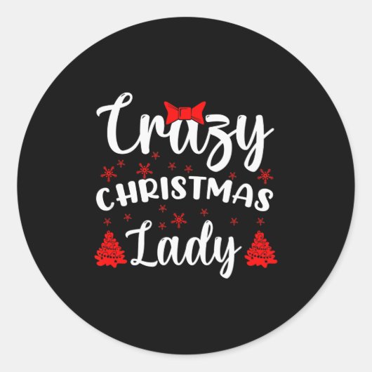 Sticker Rond Funny Humor I Crazy Christmas Lady (Devant)