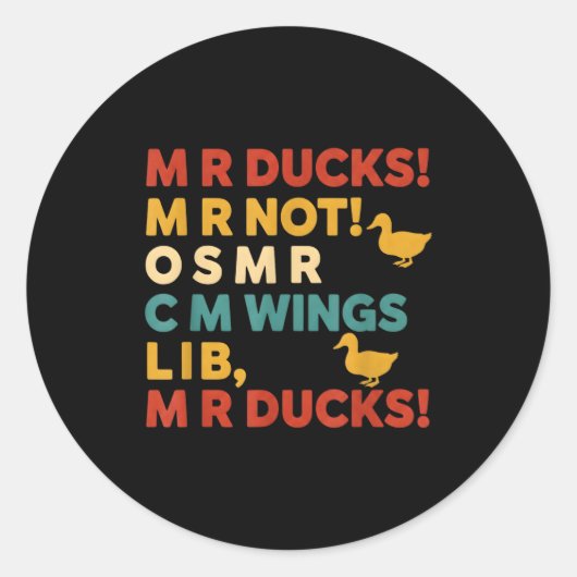 Sticker Rond Funny Hunting Humor Tee For M R Ducks  (Devant)