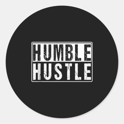 Sticker Rond Funny Hustle Gift For Men And Women Cool Humble In (Devant)