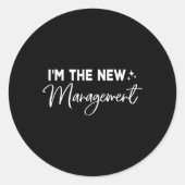 Sticker Rond Funny I'm The New Management Cute New Bride Honeym (Devant)