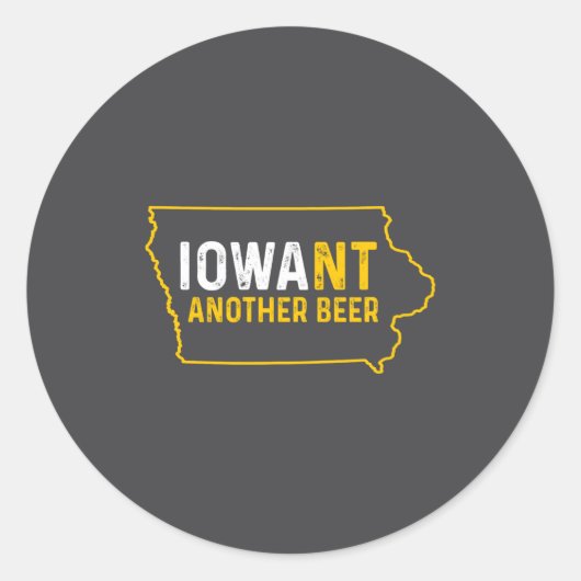 Sticker Rond Funny Iowant Another Beer Iowa Beer Distressed (Devant)