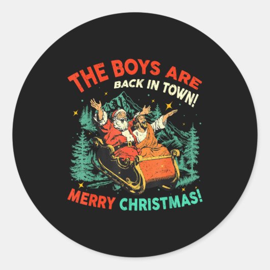 Sticker Rond Funny Jesus Santa The Boys Are Back In Town Merry  (Devant)