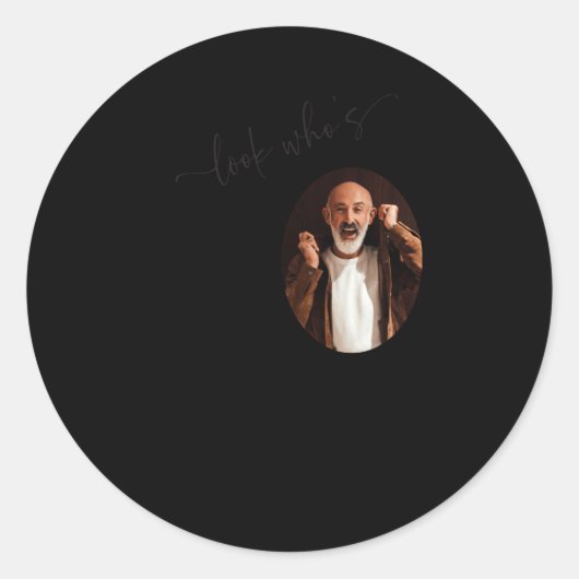 Sticker Rond Funny Look Whos 60 Stylish 60th Birthday  (Devant)