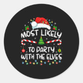 Sticker Rond Funny Matching Christmas Most Likely To Party With (Devant)