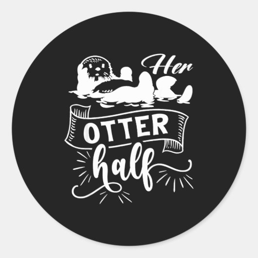 Sticker Rond Funny Matching Couple His And Her Otter Half Valen (Devant)