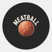 Sticker Rond Funny Meatball Art For Men Women Italian Food Love (Devant)