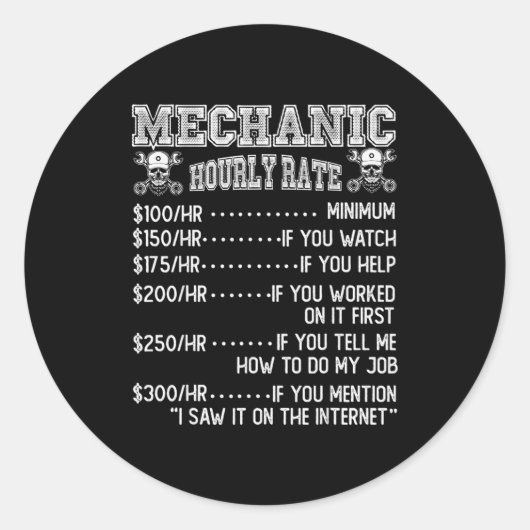 Sticker Rond Funny Mechanic Hourly Rate Joke Design (Devant)