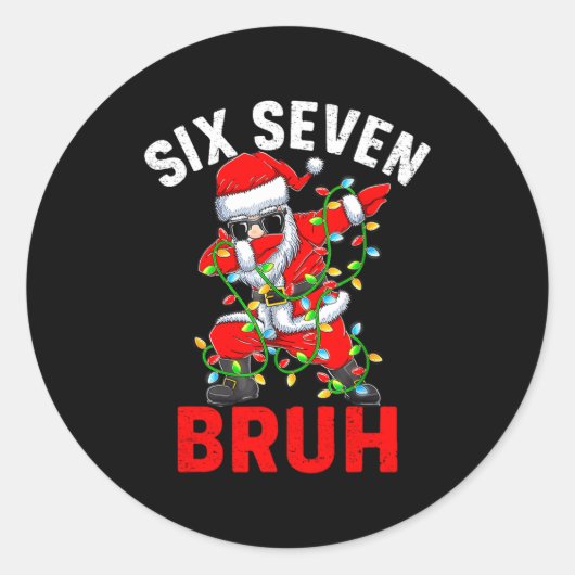 Sticker Rond Funny Meme 67 6 7 Christmas Six Seven Bruh Men Wom (Devant)