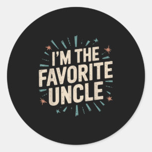 Sticker Rond Funny Niece Nephew Cool Oncle Im Le Favori Uncl