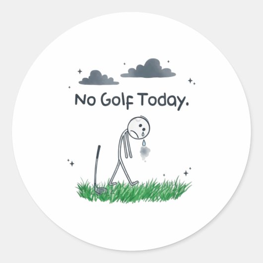 Sticker Rond Funny No Golf Today Sad Stickman Golfer Golfers Me (Devant)