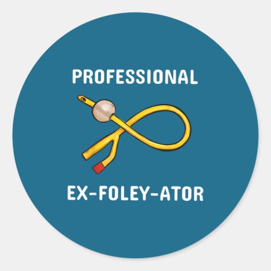 Sticker Rond Funny Nurse Urology Crew T- Catheter Joke Student  (Devant)