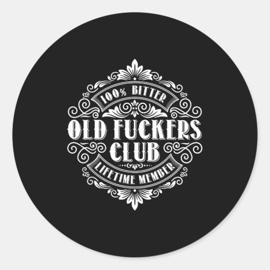 Sticker Rond Funny Old Forers Club 100% Bitter Lifetime Member  (Devant)