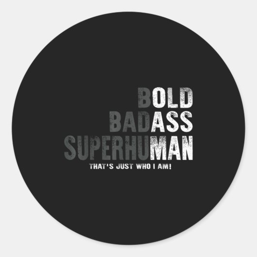 Sticker Rond Funny Old Man Saying Gag Gift Birthday For Dad Fat (Devant)