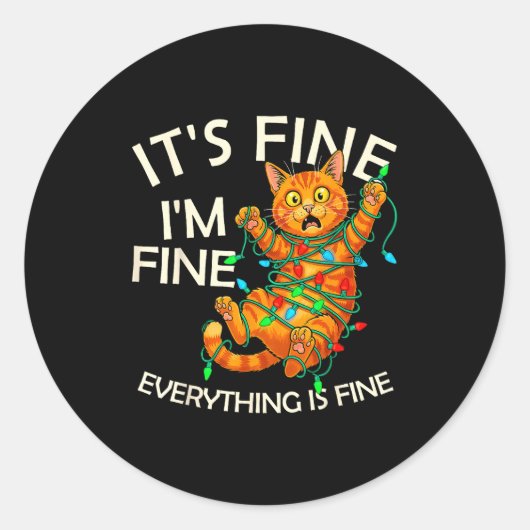 Sticker Rond Funny Orange Cat Christmas Light It's Fine I'm Fin (Devant)