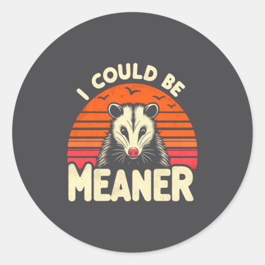 Sticker Rond Funny Ossum I Could Be Meaner Retro Ssum Meme  (Devant)