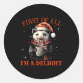 Sticker Rond Funny Ossums First Of All I'm A Delight Merry Chri (Devant)