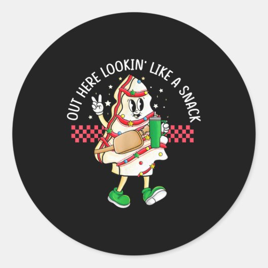 Sticker Rond Funny Out Here Looking Like A Snack Christmas Tree (Devant)