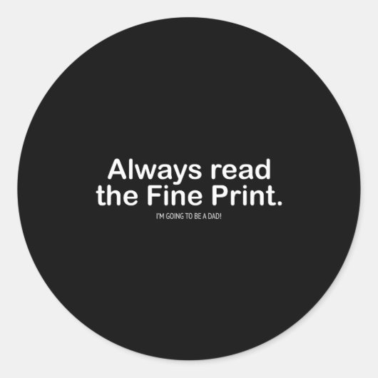 Sticker Rond Funny Pregnancy Announcemen For New Dads  (Devant)