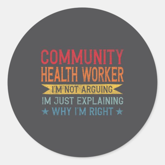 Sticker Rond Funny Profession Quote Community Health Worker (Devant)