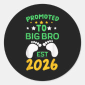 Sticker Rond Funny Promoted To Big Brother 2026 Soon To Be Big (Devant)