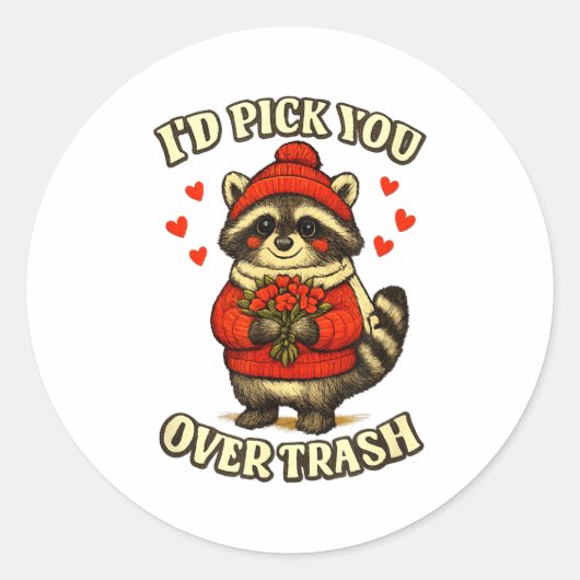 Sticker Rond Funny Raccoon I’d Ck You Over Trash Valentines Day (Devant)