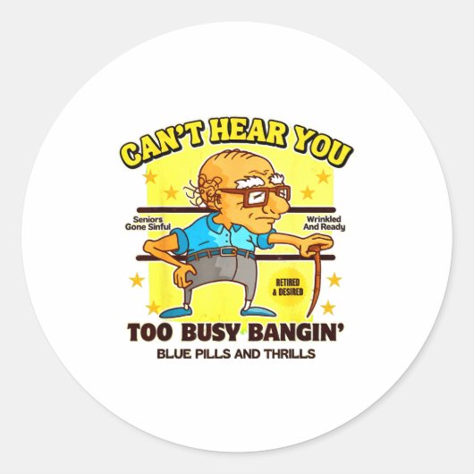 Sticker Rond Funny Retirement Bold Inappropriate Funny Gag Gift (Devant)